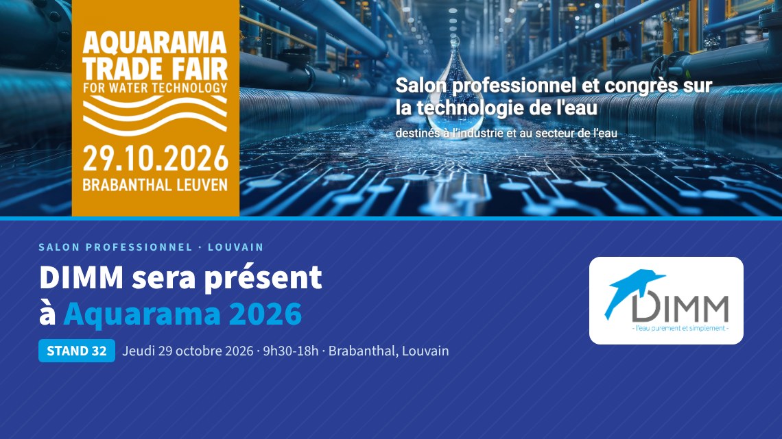 DIMM sera présent à Aquarama Trade Fair 2026, le 29 octobre au Brabanthal de Louvain